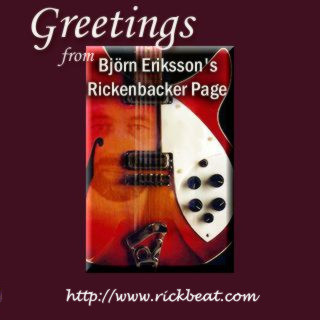 Greetings from Bj�rn Eriksson's Rickenbacker Page!